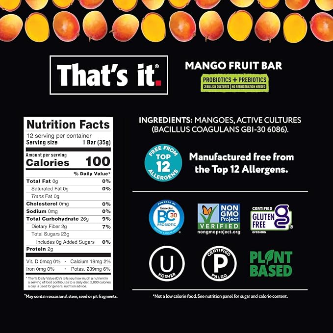 That’s it. (12 Pack Mango) Probiotic 100% All 2 Ingredients 30 Compliant,
