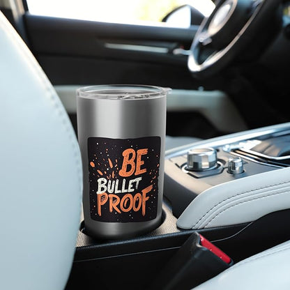 Nice Be Bulletproof Costume for Boys and Girls Stainless Steel Insulated Tumbler
