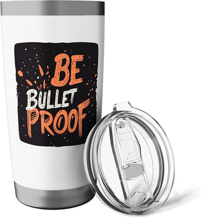 Nice Be Bulletproof Costume for Boys and Girls Stainless Steel Insulated Tumbler