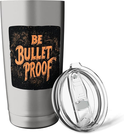 Awesome Be Bulletproof Costume for Adults and Kids Stainless Steel Insulated Tumbler